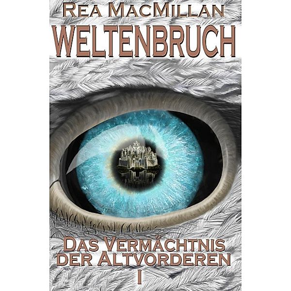 Das Vermächtnis der Altvorderen (Band 1), Rea MacMillan