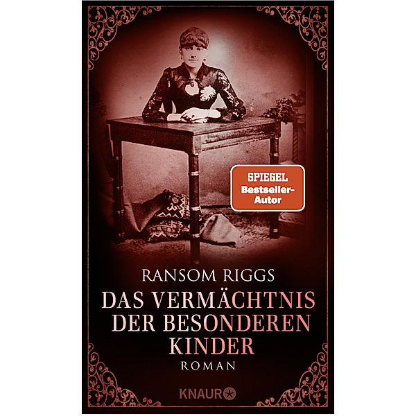 Das Vermächtnis der besonderen Kinder / Die besonderen Kinder Bd.5, Ransom Riggs