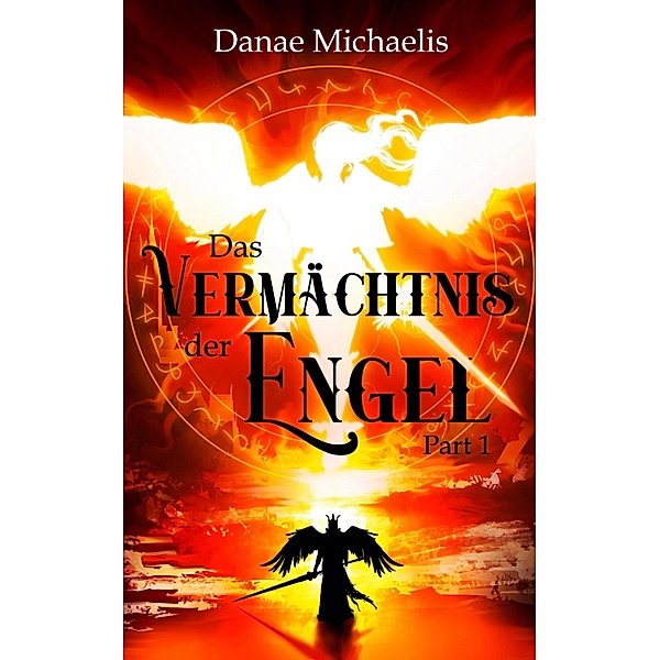 Das Vermächtnis der Engel, Danae Michaelis