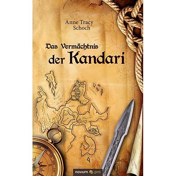 Das Vermächtnis der Kandari, Anne Tracy Schoch