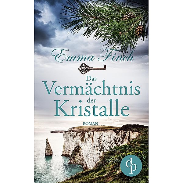 Das Vermächtnis der Kristalle / Schlüssel der Zeit-Reihe Bd.2, Emma Finch