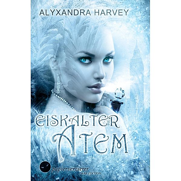 Das Vermächtnis der Lovegroves: 1 Eiskalter Atem, Alyxandra Harvey