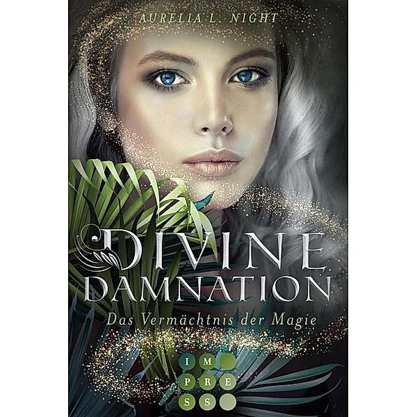 Das Vermächtnis der Magie / Divine Damnation Bd.1, Aurelia L. Night