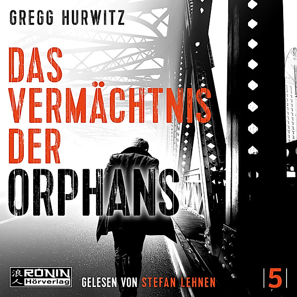 Das Vermächtnis der Orphans,Audio-CD, MP3, Gregg Hurwitz