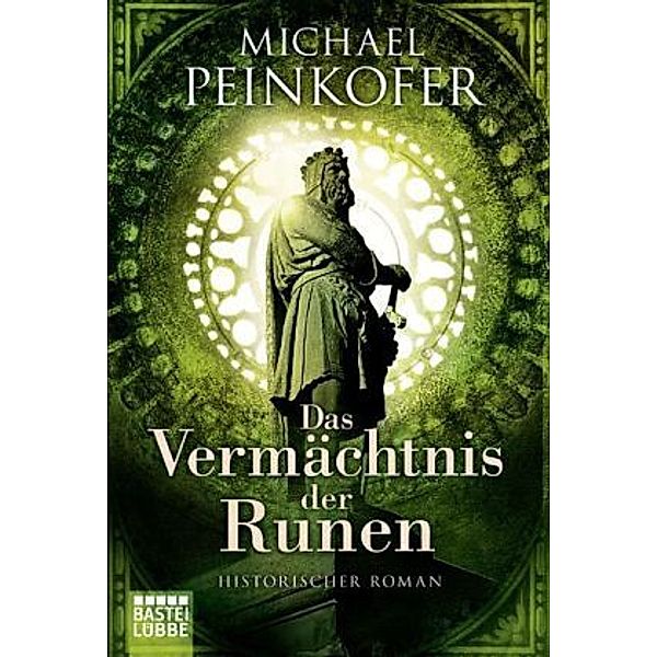 Das Vermächtnis der Runen / Bruderschaft der Runen Bd.2, Michael Peinkofer