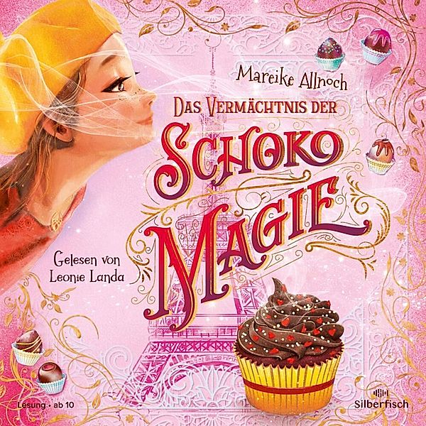 Das Vermächtnis der Schokomagie,3 Audio-CD, Mareike Allnoch