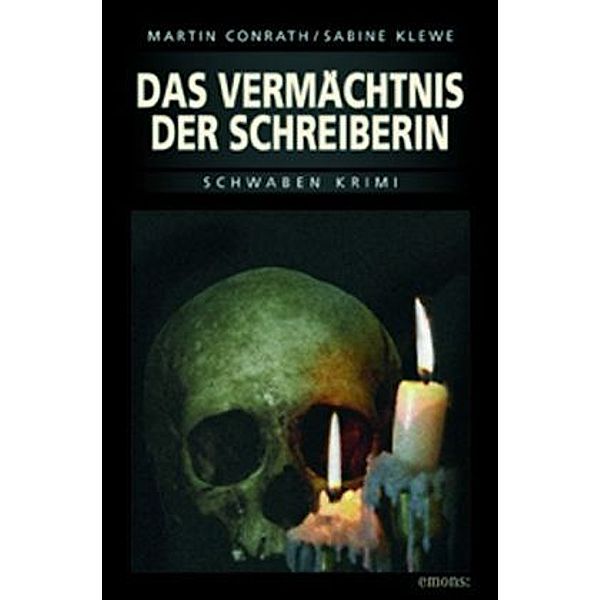 Das Vermächtnis der Schreiberin, Martin Conrath, Sabine Klewe