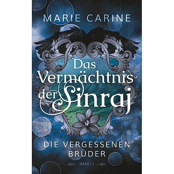 Das Vermächtnis der Sinraj, Marie Carine