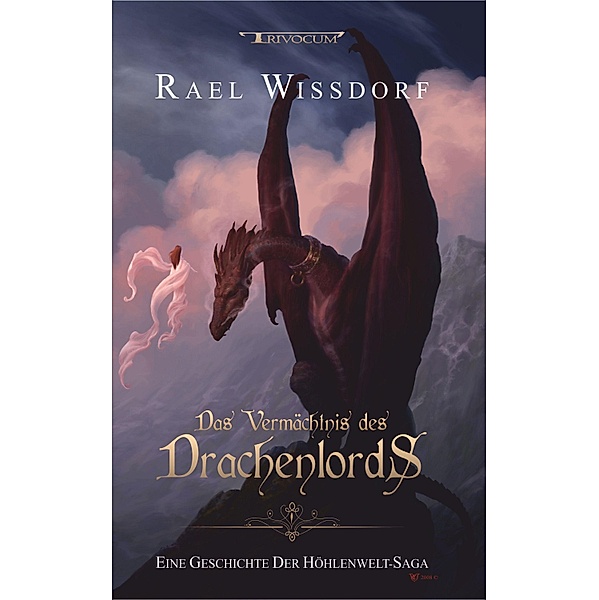 Das Vermächtnis des Drachenlords, Rael Wissdorf