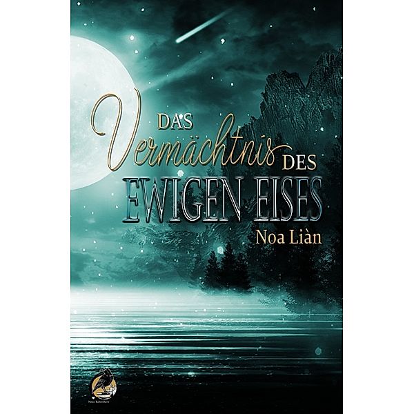 Das Vermächtnis des Ewigen Eises, Noa Liàn