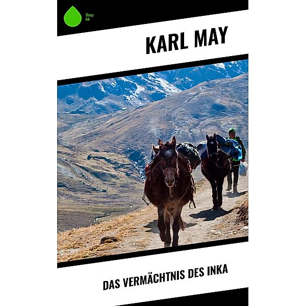 Das Vermächtnis des Inka, Karl May