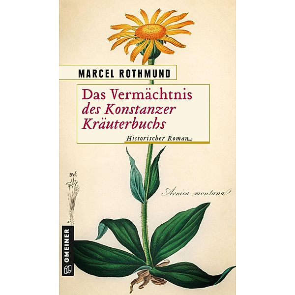 Das Vermächtnis des Konstanzer Kräuterbuchs, Marcel Rothmund