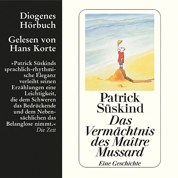 Das Vermächtnis des Maître Mussard, Patrick Süskind