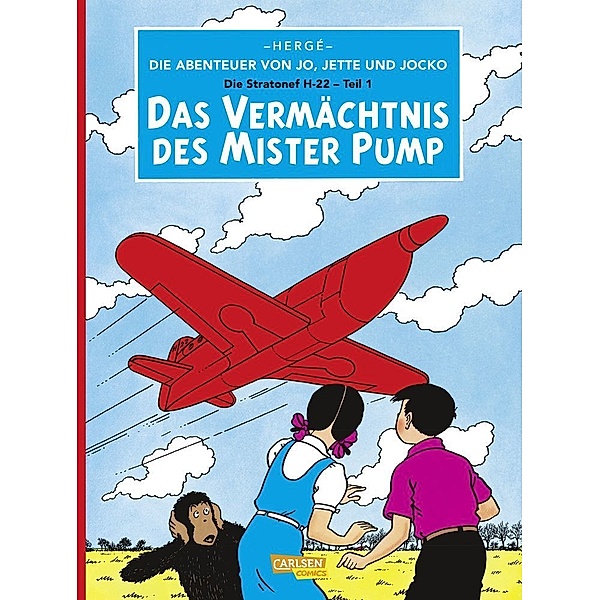 Das Vermächtnis des Mister Pump / Die Abenteuer von Jo, Jette und Jocko Bd.3, Hergé