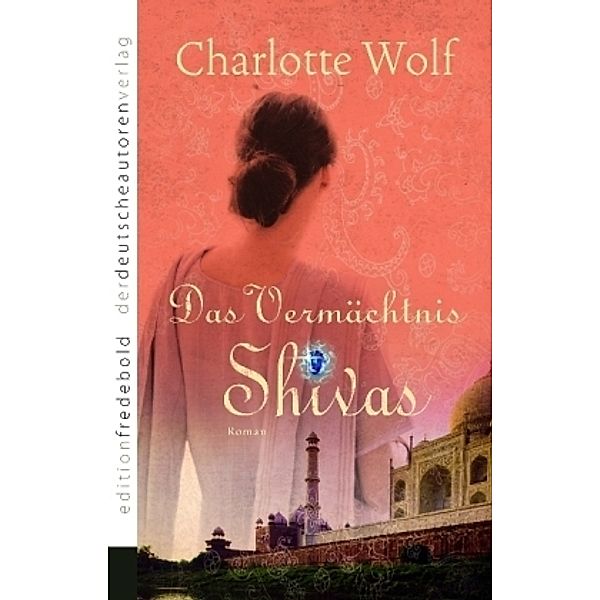 Das Vermächtnis Shivas, Charlotte Wolf