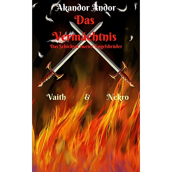 Das Vermächtnis - Vaith & Nekro / Das Vermächtnis Bd.2, Akandor Andor