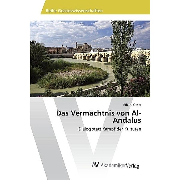 Das Vermächtnis von Al-Andalus, Erhard Oeser