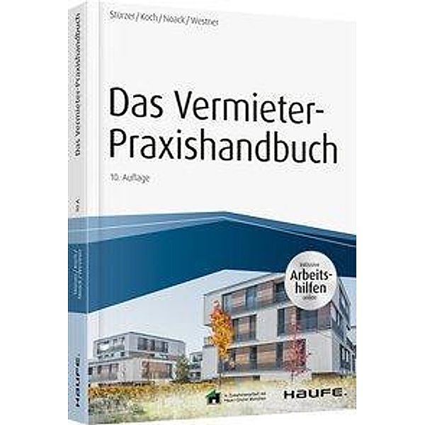 Das Vermieter-Praxishandbuch, Rudolf Stürzer, Michael Koch, Birgit Noack, Martina Westner