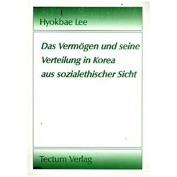 Das Vermögen und seine Verteilung in Korea aus sozialethischer Sicht, Lee Hyokbae