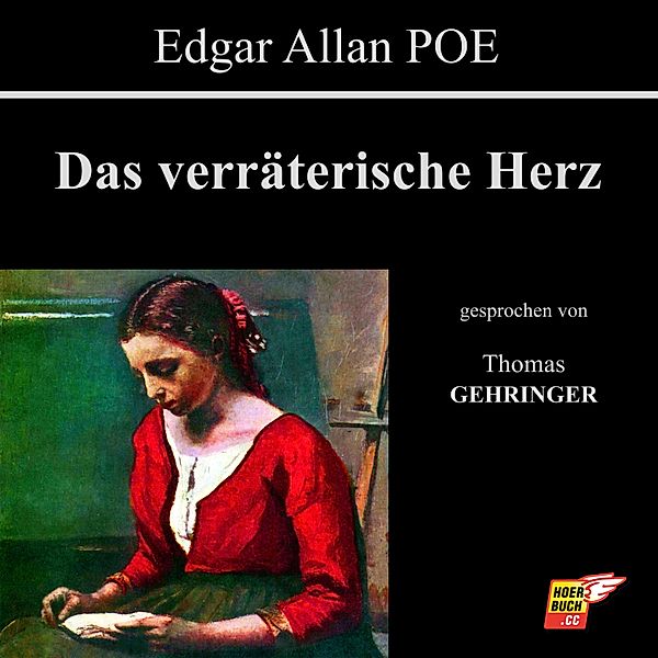 Das verräterische Herz, Edgar Allan Poe