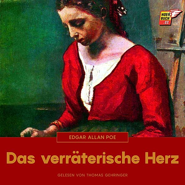 Das verräterische Herz, Edgar Allan Poe