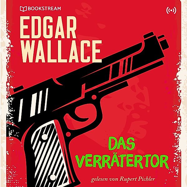 Das Verrätertor, Edgar Wallace