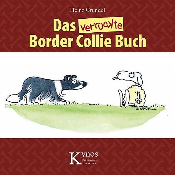 Das verrückte Border Collie Buch, Heinz Grundel