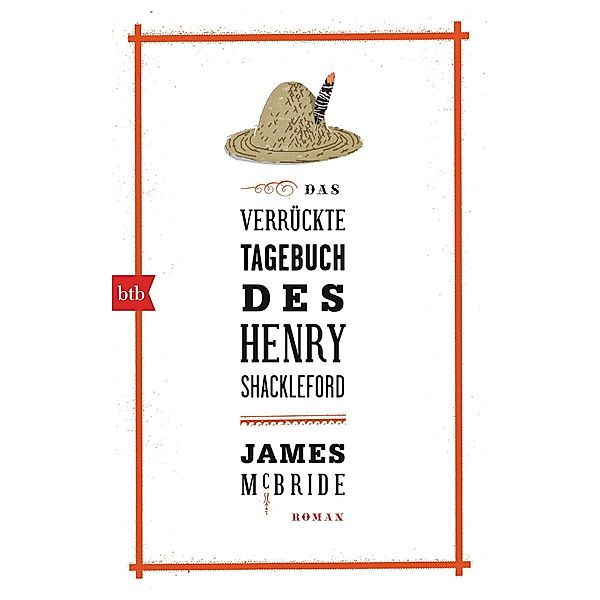 Das verrückte Tagebuch des Henry Shackleford, James McBride