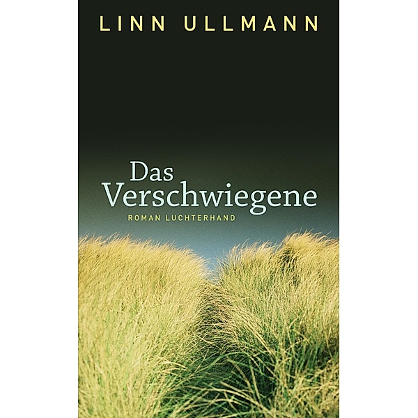 Das Verschwiegene, Linn Ullmann