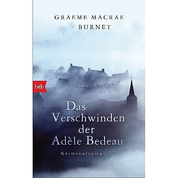 Das Verschwinden der Adèle Bedeau, Graeme Macrae Burnet