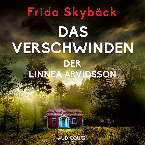 Das Verschwinden der Linnea Arvidsson, Frida Skybäck