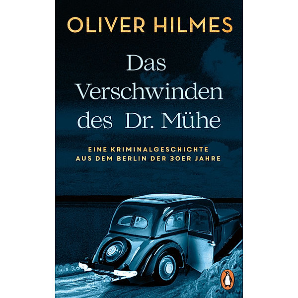 Das Verschwinden des Dr. Mühe, Oliver Hilmes