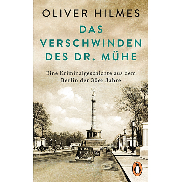 Das Verschwinden des Dr. Mühe, Oliver Hilmes
