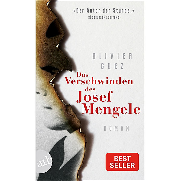 Das Verschwinden des Josef Mengele, Olivier Guez