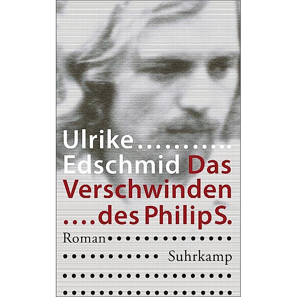 Das Verschwinden des Philip S., Ulrike Edschmid