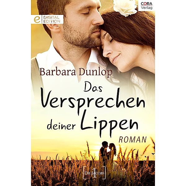 Das Versprechen deiner Lippen, Barbara Dunlop