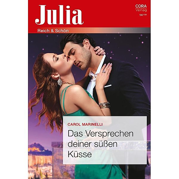 Das Versprechen deiner süßen Küsse / Julia (Cora Ebook) Bd.2448, Carol Marinelli