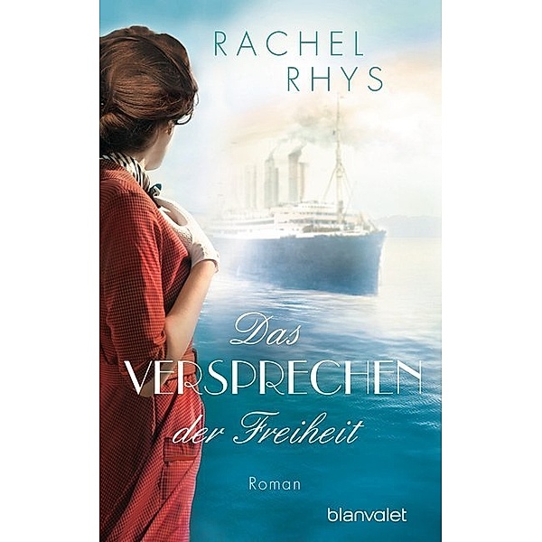 Das Versprechen der Freiheit, Rachel Rhys