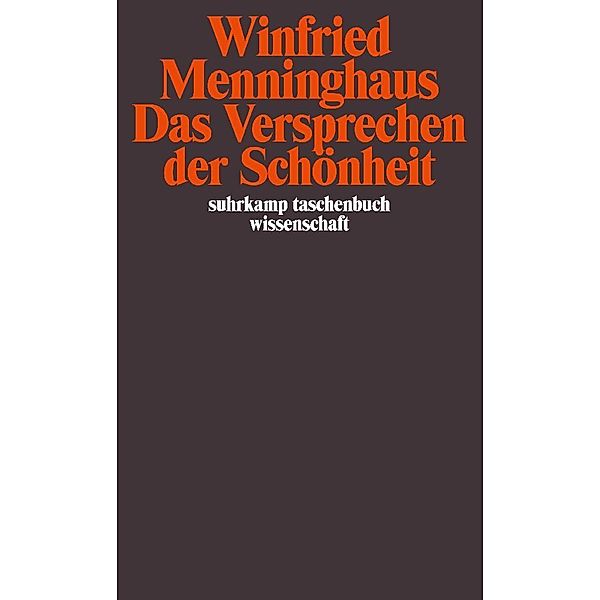 Das Versprechen der Schönheit, Winfried Menninghaus