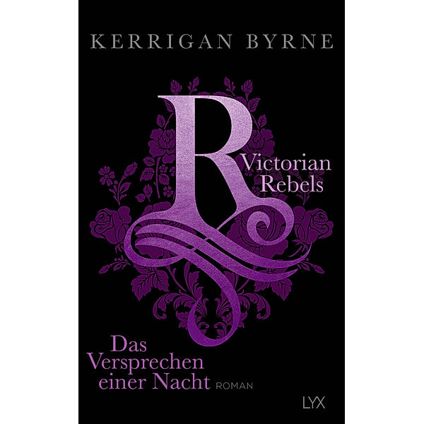 Das Versprechen einer Nacht / Victorian Rebels Bd.4, Kerrigan Byrne