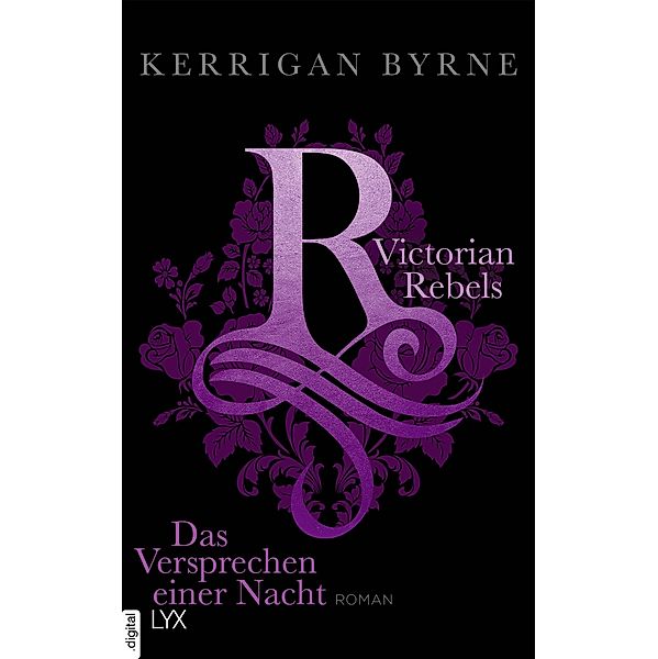 Das Versprechen einer Nacht / Victorian Rebels Bd.4, Kerrigan Byrne