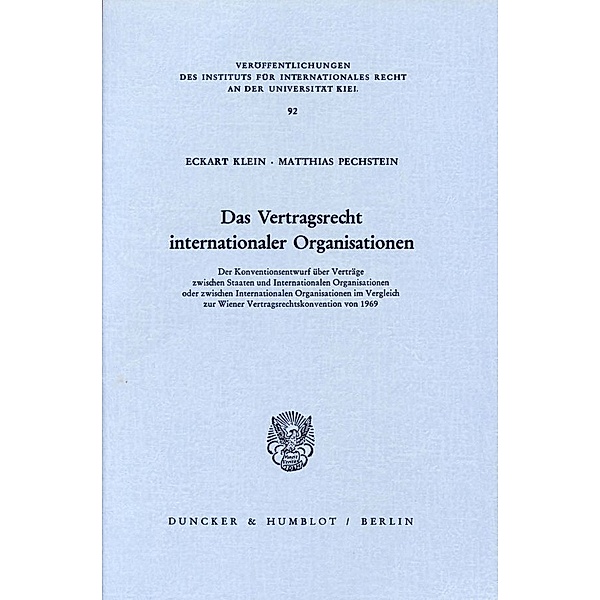 Das Vertragsrecht internationaler Organisationen., Eckart Klein, Matthias Pechstein