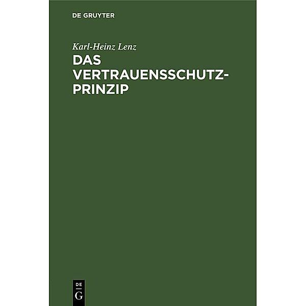 Das Vertrauensschutz-Prinzip, Karl-Heinz Lenz