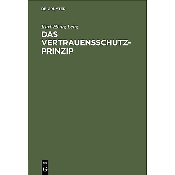 Das Vertrauensschutz-Prinzip, Karl-Heinz Lenz