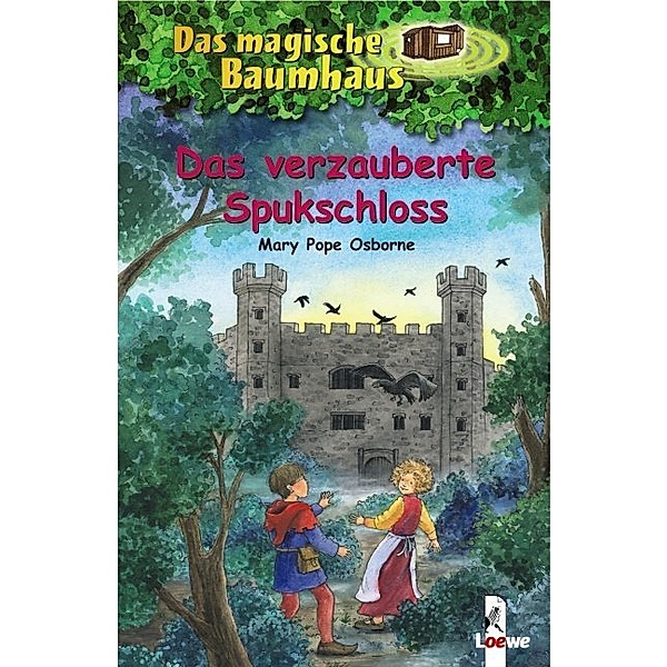 Das verzauberte Spukschloss / Das magische Baumhaus Bd.28, Mary Pope Osborne