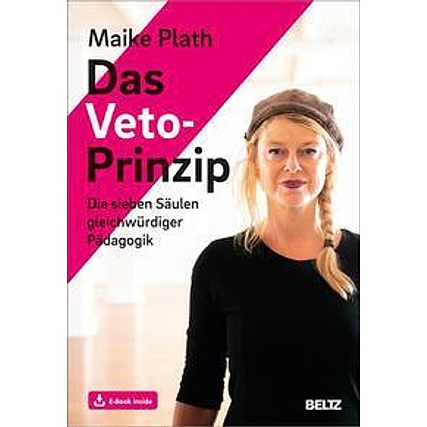 Das Veto-Prinzip, m. 1 Buch, m. 1 E-Book, Maike Plath