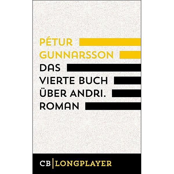 Das vierte Buch über Andri, Pétur Gunnarsson