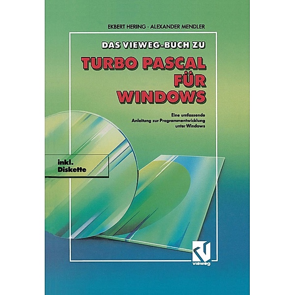 Das Vieweg Buch zu Turbo Pascal für Windows, Ekbert Hering