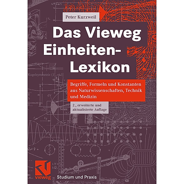 Das Vieweg Einheiten-Lexikon, Peter Kurzweil