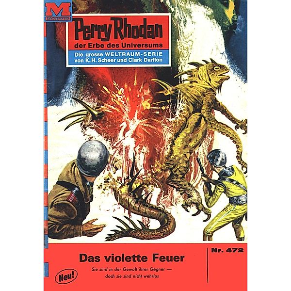 Das violette Feuer (Heftroman) / Perry Rhodan-Zyklus Die Cappins Bd.472, Clark Darlton